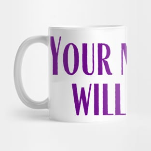 Your Moment Mug